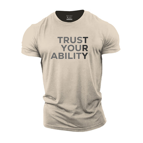 Men's Trust Your Ability Cotton T-Shirt